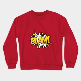 Blam! Crewneck Sweatshirt